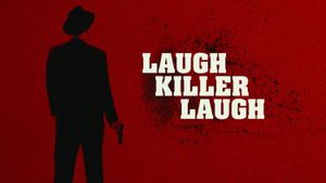 Laugh Killer Laugh's poster