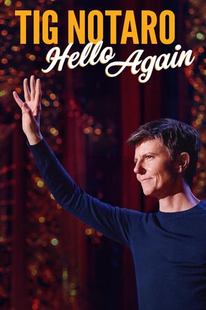 Tig Notaro: Hello Again's poster