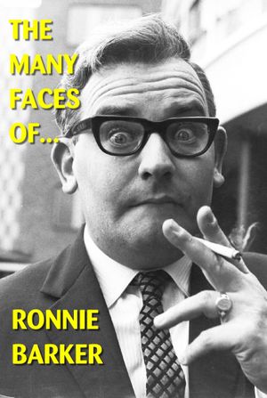 The Many Faces of Ronnie Barker's poster image