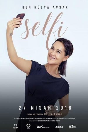 Selfi: Ben Hülya Avsar's poster