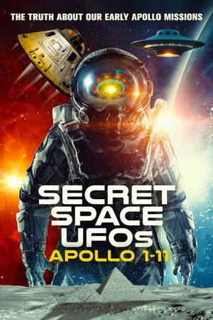 Secret Space UFOs: Apollo 1-11's poster image
