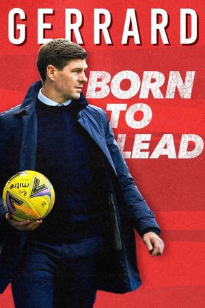 Gerrard: Born to Lead's poster