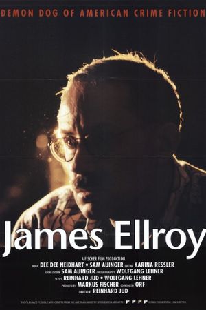 James Ellroy: Demon Dog of American Crime Fiction's poster