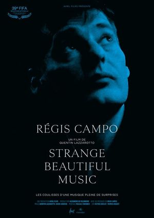 Régis Campo: Strange Beautiful Music's poster