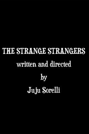 The Strange Strangers's poster