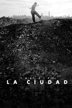 La Ciudad (the City)'s poster