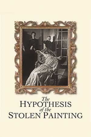 The Hypothesis of the Stolen Painting's poster