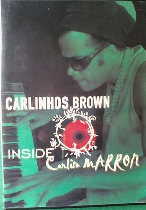 Carlinhos Brown ‎– Inside Carlito Marron's poster