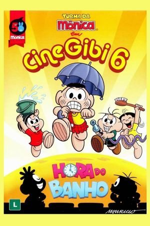 Cine Gibi 6: Hora do Banho's poster