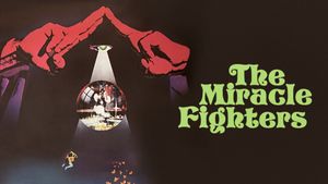 The Miracle Fighters's poster