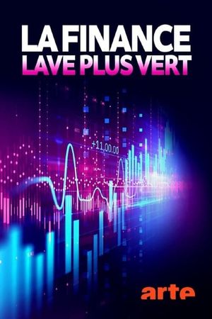 La finance lave plus vert's poster