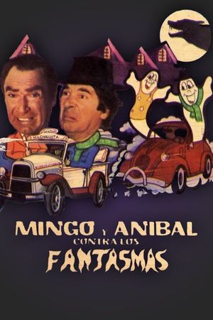 Mingo y Aníbal contra los fantasmas's poster