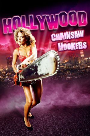 Hollywood Chainsaw Hookers's poster