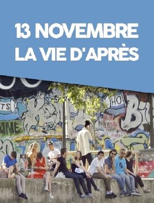 13 novembre, la vie d'après's poster