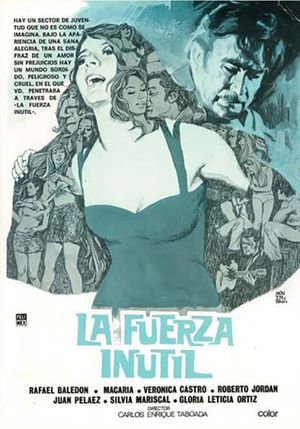 La fuerza inútil's poster