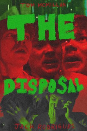 The Disposal's poster