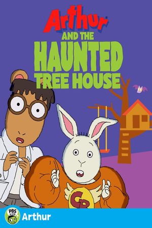 Arthur and the Haunted Tree House's poster