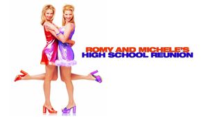 Romy and Michele's High School Reunion's poster