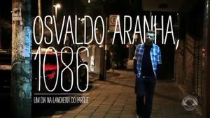 Osvaldo Aranha, 1086: Um dia na Lancheria do Parque's poster