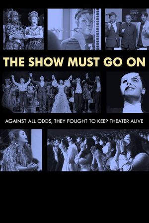 The Show Must Go On's poster