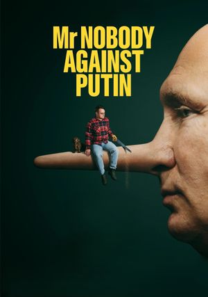Mr. Nobody Against Putin's poster