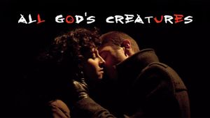 All God's Creatures's poster