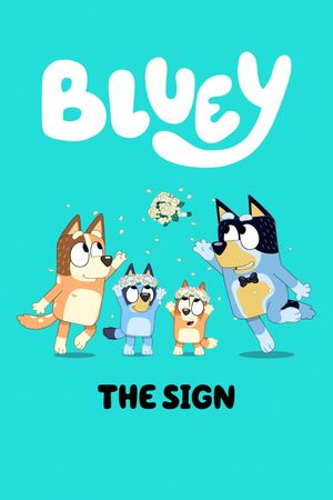 Bluey: The Sign's poster