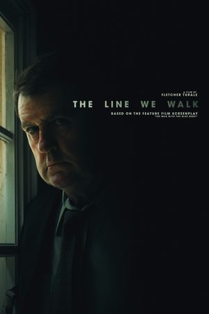 The Line We Walk's poster