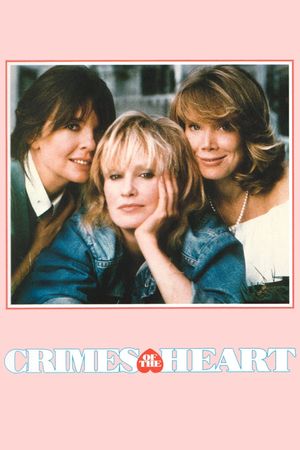 Crimes of the Heart's poster