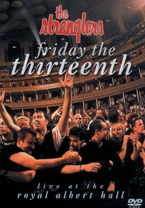 The Stranglers: Friday The Thirteenth - Live at the Albert Hall's poster