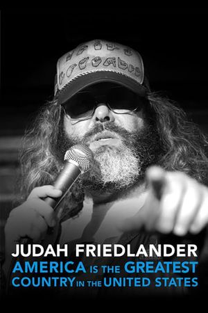 Judah Friedlander: America Is the Greatest Country in the United States's poster