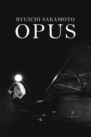 Ryuichi Sakamoto: Opus's poster