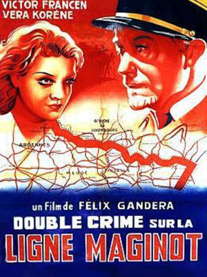Double Crime in the Maginot Line's poster