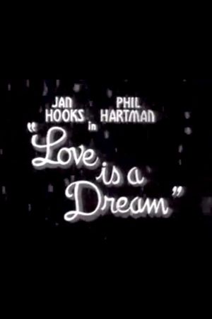 Love Is a Dream's poster