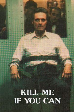 Kill Me If You Can's poster