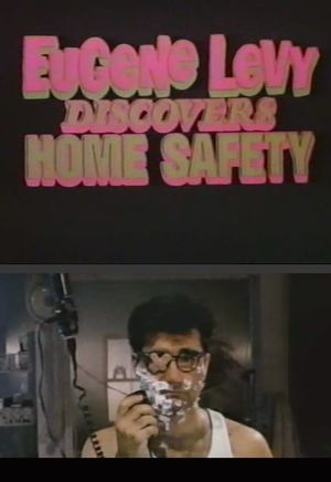 Eugene Levy Discovers Home Safety's poster