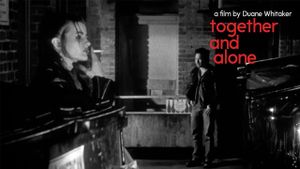 Together & Alone's poster