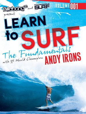 Learn to Surf with 3x Word Champion Andy Irons's poster image