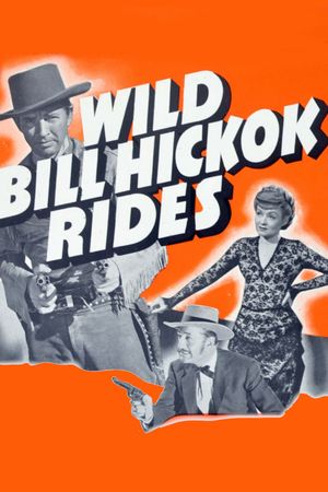 Wild Bill Hickok Rides's poster