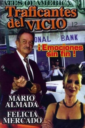 Traficantes del vicio's poster