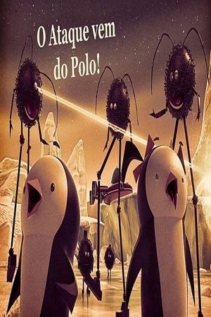 Pinguinics - O Ataque Vem do Polo!'s poster