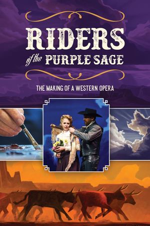 Riders of the Purple Sage: The Making of a Western Opera's poster