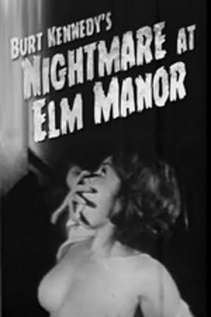 Nightmare at Elm Manor's poster