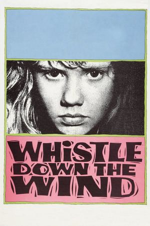 Whistle Down the Wind's poster
