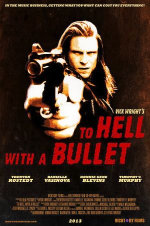 To Hell with a Bullet's poster