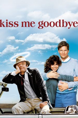 Kiss Me Goodbye's poster