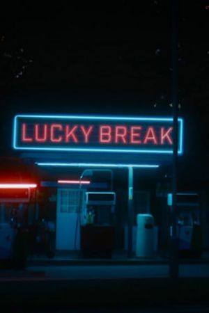 Lucky Break's poster