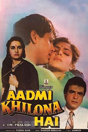 Aadmi Khilona Hai's poster