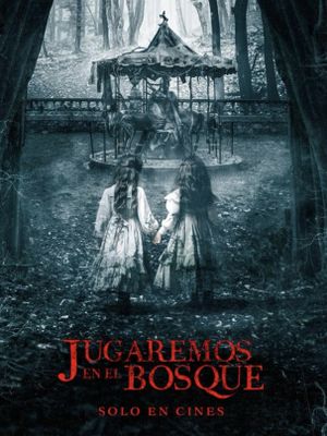 Jugaremos en el bosque's poster