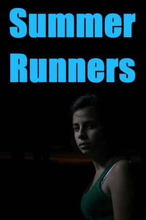 Summer Runners's poster